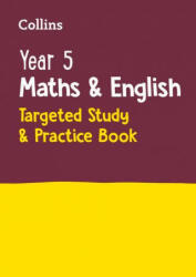 Year 5 Maths and English KS2 Targeted Study & Practice Book - Collins KS2 (ISBN: 9780008398811)