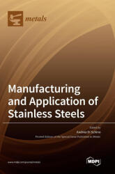 Manufacturing and Application of Stainless Steels (ISBN: 9783039286508)