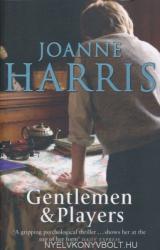 Joanne Harris: Gentlemen & Players (ISBN: 9780552770026)