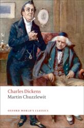 Martin Chuzzlewit (ISBN: 9780199554003)