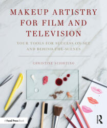 Makeup Artistry for Film and Television - Sciortino, Christine (ISBN: 9780367205393)