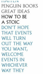 How To Be a Stoic (ISBN: 9780241475263)