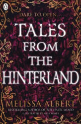 Tales From the Hinterland - Melissa Albert (ISBN: 9780241371893)