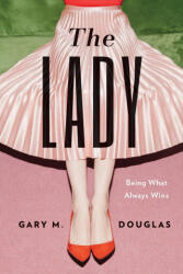 Gary M. Douglas - Lady - Gary M. Douglas (ISBN: 9781634933544)