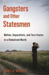 Gangsters and Other Statesmen (ISBN: 9780691187884)