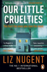 Our Little Cruelties - Liz Nugent (ISBN: 9780241979747)