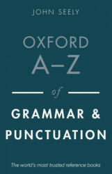 Oxford A-Z of Grammar and Punctuation - Seely (ISBN: 9780198849889)