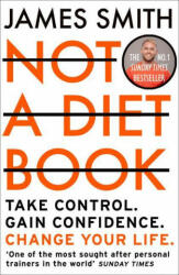 Not a Diet Book - James Smith (ISBN: 9780008374297)