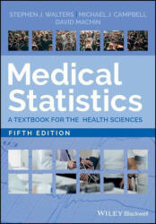 Medical Statistics: A Textbook for the Health Sciences (ISBN: 9781119423645)