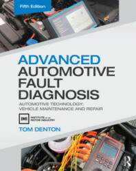 Advanced Automotive Fault Diagnosis - Denton, Tom (ISBN: 9780367330521)