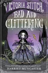 Victoria Stitch: Bad and Glittering (ISBN: 9780192773579)