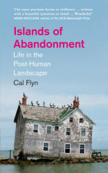 Islands of Abandonment - Cal Flyn (ISBN: 9780008329778)