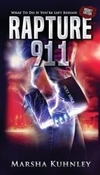 Rapture 911 What To Do If You're Left Behind (ISBN: 9781947328365)