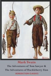 The Adventures of Tom Sawyer AND The Adventures of Huckleberry Finn (ISBN: 9781789430936)