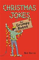 Christmas Jokes for Grumpy Blokes (ISBN: 9781789292794)