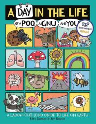 Day in the Life of a Poo, a Gnu and You (Winner of the Blue Peter Book Award 2021) - Jeff Bradley (ISBN: 9781780556468)