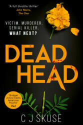 Dead Head - C. J. Skuse (ISBN: 9780008312589)