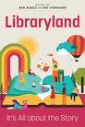 Libraryland - Ben Bizzle, Sue Considine (ISBN: 9780838947432)