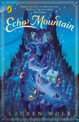 Echo Mountain - Lauren Wolk (ISBN: 9780241424179)