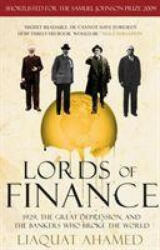 Lords of Finance - Liaquat Ahamed (ISBN: 9781847943002)