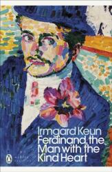 Ferdinand, the Man with the Kind Heart (ISBN: 9780241441336)