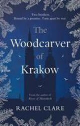 Woodcarver of Krakow - Rachel Clare (ISBN: 9781913208769)