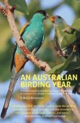 Australian Birding Year - R Bruce Richardson (ISBN: 9781912081387)