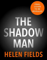 Shadow Man - Helen Fields (ISBN: 9780008379308)