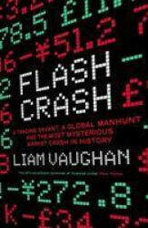 Flash Crash - Liam Vaughan (ISBN: 9780008270438)