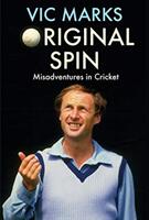 Original Spin - Misadventures in Cricket (ISBN: 9781911630203)