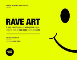 Rave Art - CHELSEA LOUISE BERLI (ISBN: 9781787394988)