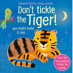 Don't Tickle the Tiger! (ISBN: 9781474981026)
