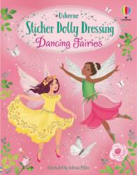 Carte cu stickere - Sticker Dolly Dressing Dancing Fairies (ISBN: 9781474973441)