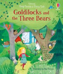Peep Inside a Fairy Tale Goldilocks and the Three Bears (ISBN: 9781474968805)