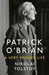 Patrick O'Brian - Nikolai Tolstoy (ISBN: 9780008350628)