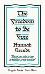 Freedom to Be Free (ISBN: 9780241472880)