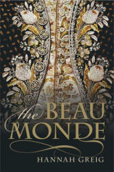 Beau Monde - Greig, Hannah (ISBN: 9780198861188)
