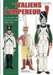 Les Italiens De L'Empereur - Jean Marie Mongin (ISBN: 9782840485476)