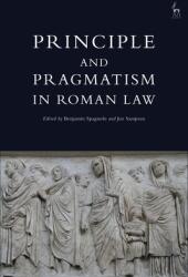 Principle and Pragmatism in Roman Law (ISBN: 9781509938957)