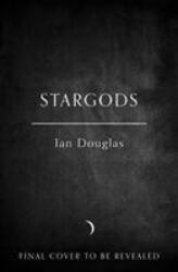 Stargods - Ian Douglas (ISBN: 9780008136239)