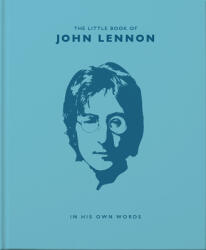 The Little Book of John Lennon: In His Own Words (ISBN: 9781911610625)