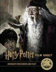Harry Potter: The Film Vault - Volume 11 - Jody Revenson (ISBN: 9781789094893)