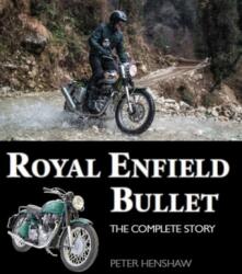 Royal Enfield Bullet: The Complete Story (ISBN: 9781785007477)