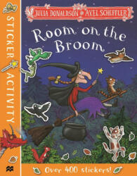 Room on the Broom Sticker Book - Julia Donaldson (ISBN: 9781529023633)