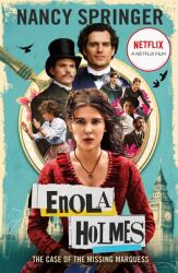 Enola Holmes: Cazul marchizului dispărut - Ca în serialul Netflix, cu Millie Bobby Brown (ISBN: 9781471408960)