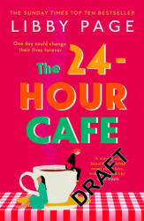 24-Hour Cafe - Libby Page (ISBN: 9781409175261)