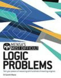 Mensa's Most Difficult Logic Problems - Gareth Moore, Mensa Ltd (ISBN: 9781787394285)