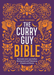 Curry Guy Bible - TOOMBS DAN (ISBN: 9781787134638)