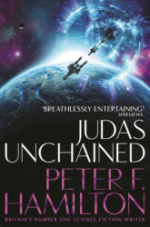 Judas Unchained - Peter F. Hamilton (ISBN: 9781509868599)