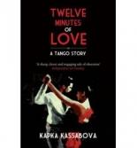 Twelve Minutes of Love: A Tango Story (2012)